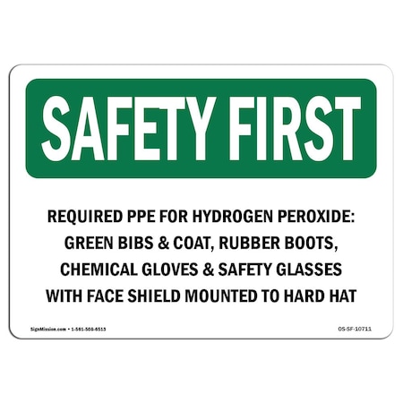 OSHA SAFETY FIRST Sign, Required PPE For Hydrogen Peroxide Green, 5in X 3.5in Decal, 10PK